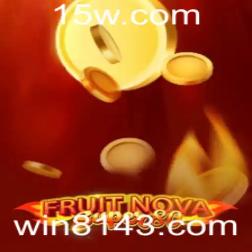 8143 | Descubra o Fascinante Mundo de FruitNovaSuper80