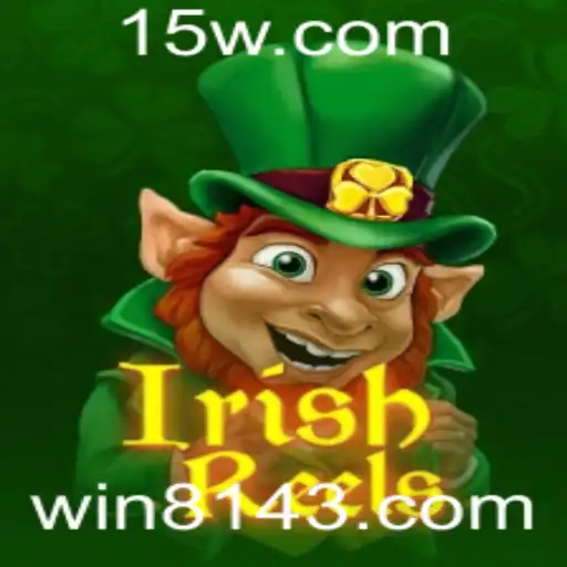 8143 | Explorando o Mundo Encantado de IrishReels: Tudo o Que Você Precisa Saber Sobre Este Jogo Fascinante