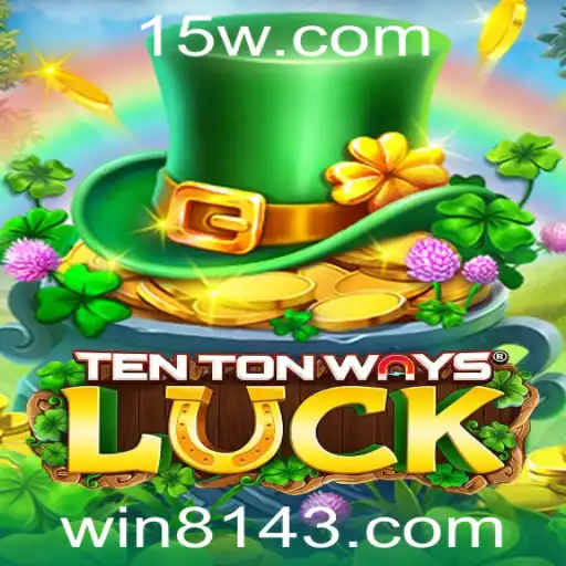 8143 | Descubra as Regras e a Magia do Jogo TenTonWaysLuck